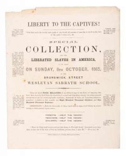 Liberty To The Captives! Special Collection, For The Liberated Slaves In America To Be Made On Sunday, 8th October, 1865, At The Brunswick Street Wesleyan Sabbath School.