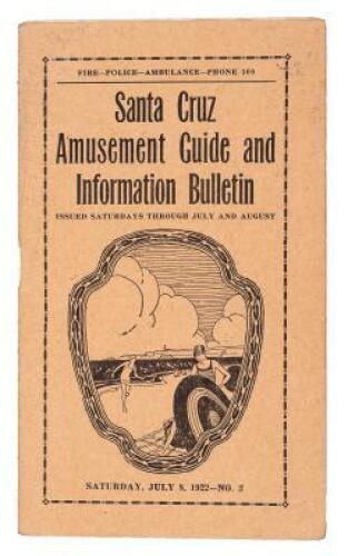 Santa Cruz Amusement Guide and Information Bulletin. Issued Saturdays through July and August