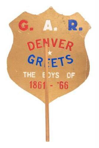 G.A.R. Denver Greets the Boys of 1861-'66 paddle/sign