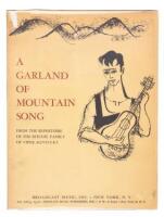 A Garland of Mountain Song from the Repertoire of the Ritchie Family of Viper, Kentucky - inscribed by Merle Armitage