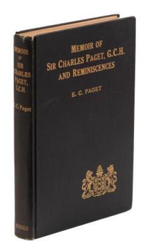 A Memoir of the Honourable Sir Charles Paget...and Reminiscences of My Life and Family