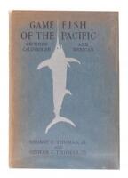 Game Fish of the Pacific: Southern Californian and Mexican