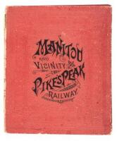 Manitou & Vicinity. Pike's Peak Railway. [cover title]