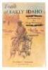 Trails of Early Idaho: The Pioneer Life of George W. Goodhart, and His Association with the Hudson's Bay and American Fur Company's Traders and Trappers