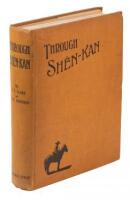 Through Shen-Kan: The Account of the Clark Expedition in North China