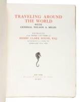 Traveling Around the World with General Nelson A. Miles: Extracts from Home Letters of Henry Clark Rouse, Esq. October 1st 1902 to February 15th, 1903