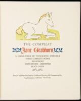 The Compleat Jane Grabhorn: A Hodge-Podge of Typographical Ephemera, Three Complete Books, Broadsides, Invitations: Greetings, Place Cards, &c.