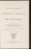 A Practical Treatise on Foreign Bodies in the Air-Passages