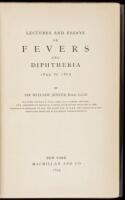 Lectures and Essays on Fevers and Diphtheria 1849 to 1879