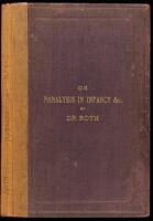 On Paralysis in Infancy, Childhood, and Youth, and on the Prevention and Treatment of Paralytic Deformities