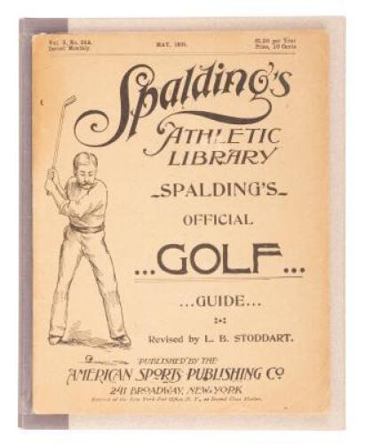 Spalding's Official Golf Guide Containing the Official Rules and Regulations as Authorized and Adopted by the United States Golf Association, Together with the Constitution and By-Laws of Clubs...