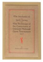 The Mechanics of a Golf Swing and the Technique of the Contestants at Oakmont, Pittsburgh Open Tournament, 1927