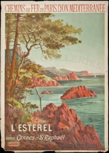 Chemins de fer de Paris, Lyon, M&eacute;diterran&eacute;e: L'Esterel entre Cannes et St Raphael - original poster