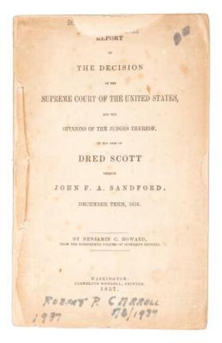 A Report of the Decision of the Supreme Court . . . in the Case of Dred Scott versus John F. A. Sanford