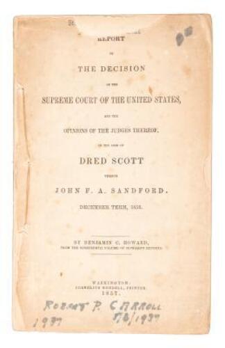 A Report of the Decision of the Supreme Court . . . in the Case of Dred Scott versus John F. A. Sanford