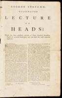 George Stevens's Celebrated Lecture on Heads; Which has been exhibited upwards of Three Hundred successive Nights to crowded Audiences, and met with the most universal Applause