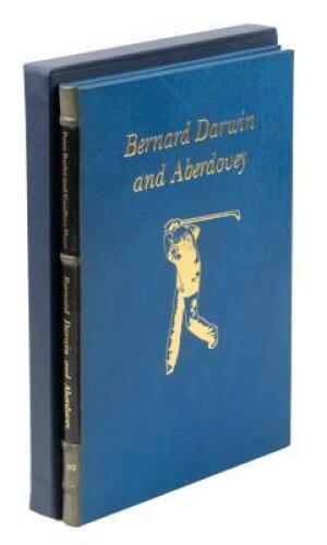 Bernard Darwin and Aberdovey: A Collection of Bernard Darwin's classic writings about golf at Aberdovey