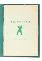 The Library of Golf: 1743-1966, Revised, 1967-1977, Added