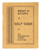 Wright & Ditson's Golf Guide [cover title]. The Rules of Golf as Approved by the Royal and Ancient Golf Club of St. Andrews in 1899. With Rulings and Interpretations by the Executive Committee of the United States Golf Association in 1900