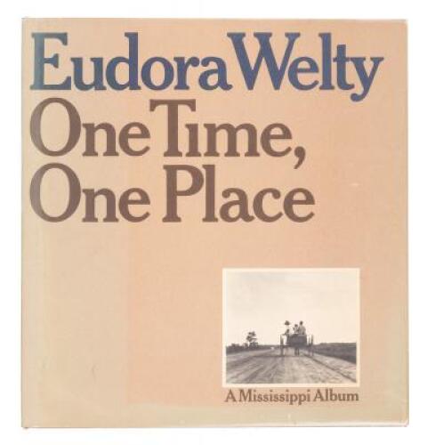 One Time, One Place: Mississippi in the Depression. A Snapshot Album - inscribed