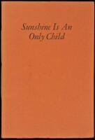 Sunshine Is An Only Child