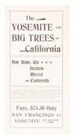 The Yosemite and Big Trees of California. New Route, Via Stockton, Merced and Coulterville