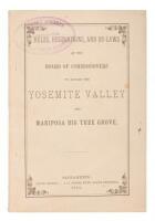 Rules, Regulations, And By-laws Of The Board Of Commissioners To Manage The Yosemite Valley And Mariposa Big Tree Grove.