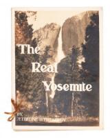 The Real Yosemite: With Hints for Those Who See