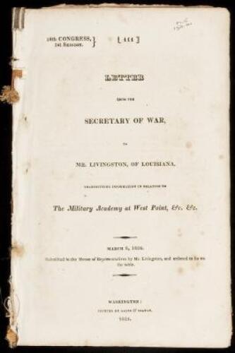 Letter from the Secretary of War to Mr. Livingstone of Louisiana, Transmitting Information in Relation to the Military Academy at West Point, &c., &c.