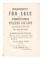 Property For Sale By The Pennsylvania Building And Loan Association. For Cash Or Stock Of The Association