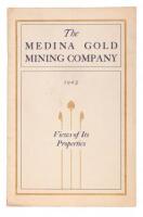 The Medina Gold Mining Company: Views of Its Properties