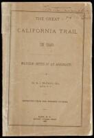 The Great California Trail in 1849. Wayside Notes of an Argonaut