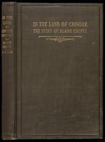 In the Land of Chinook, or the Story of Blaine County