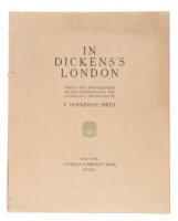 In Dickens's London: Twenty-two Photogravure Proofs Reproducing the Charcoal Drawings by F. Hopkinson Smith