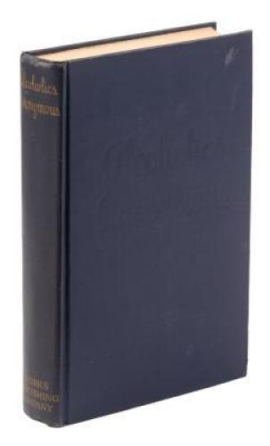 Alcoholics Anonymous: The Story of How Many Thousands of Men and Women Have Recovered from Alcoholism