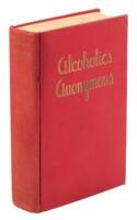 Alcoholics Anonymous: The Story of How More Than One Hundred Men Have Recovered from Alcoholism