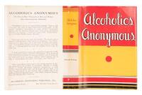 Alcoholics Anonymous: The Story of How Many Thousands of Men and Women Have Recovered from Alcoholism