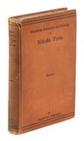 The Inventions, Researches and Writings of Nikola Tesla; with special reference to his work in polyphase currents and high potential lighting