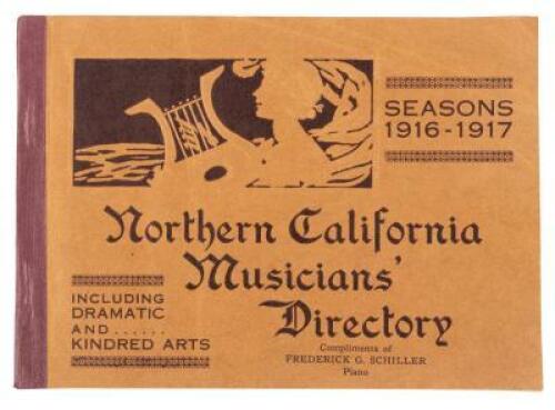 Northern California Musicians' Directory including Dramatic and Kindred Arts: Seasons 1916-1917 (wrapper title)