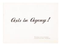 Axis in Agony!