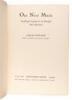 Our New Music: Leading Composers in Europe and America - inscribed - 3