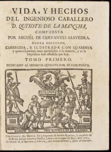 [Don Quixote in Spanish, i.e.] Vida, y hechos del ingenioso Caballero D. Quixote de la Mancha