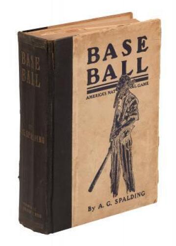 America's National Game: Historical Facts...Evolution, Development and Popularity of Base Ball with Personal Reminiscences of its Vicissitudes, its Victories and its Votaries