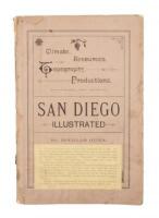 San Diego. Climate, Resources, Topography, Productions, etc. Illustrated