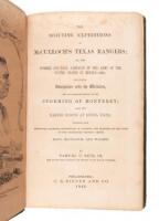 The Scouting Expeditions or McCulloch's Texas Rangers; or the Summer and Fall campaign of the Army of the United States in Mexico - 1846 ...