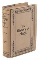 The History of Magic Including A Clear and Precise Exposition of its Procedure, its Rites and its Mysteries