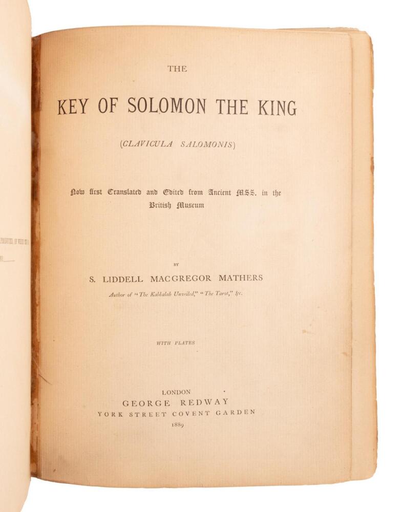 The Key of Solomon the King (CLAVICULA SALMONIS): Now first Translated ...