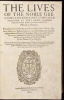 The Lives of the Noble Grecians and Romaines ... Translated out of Greeke into French by James Amiot ... and out of French into English, By Sir Thomas North Knight