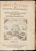 A Restitution of Decayed Intelligence: In antiquities. Concerning the most noble, and renowned English Nation. By the study, and travell of R.V. Dedicated unto the Kings most excellent Majesty