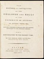 The History and Antiquities of the Colleges and Halls in the University of Oxford